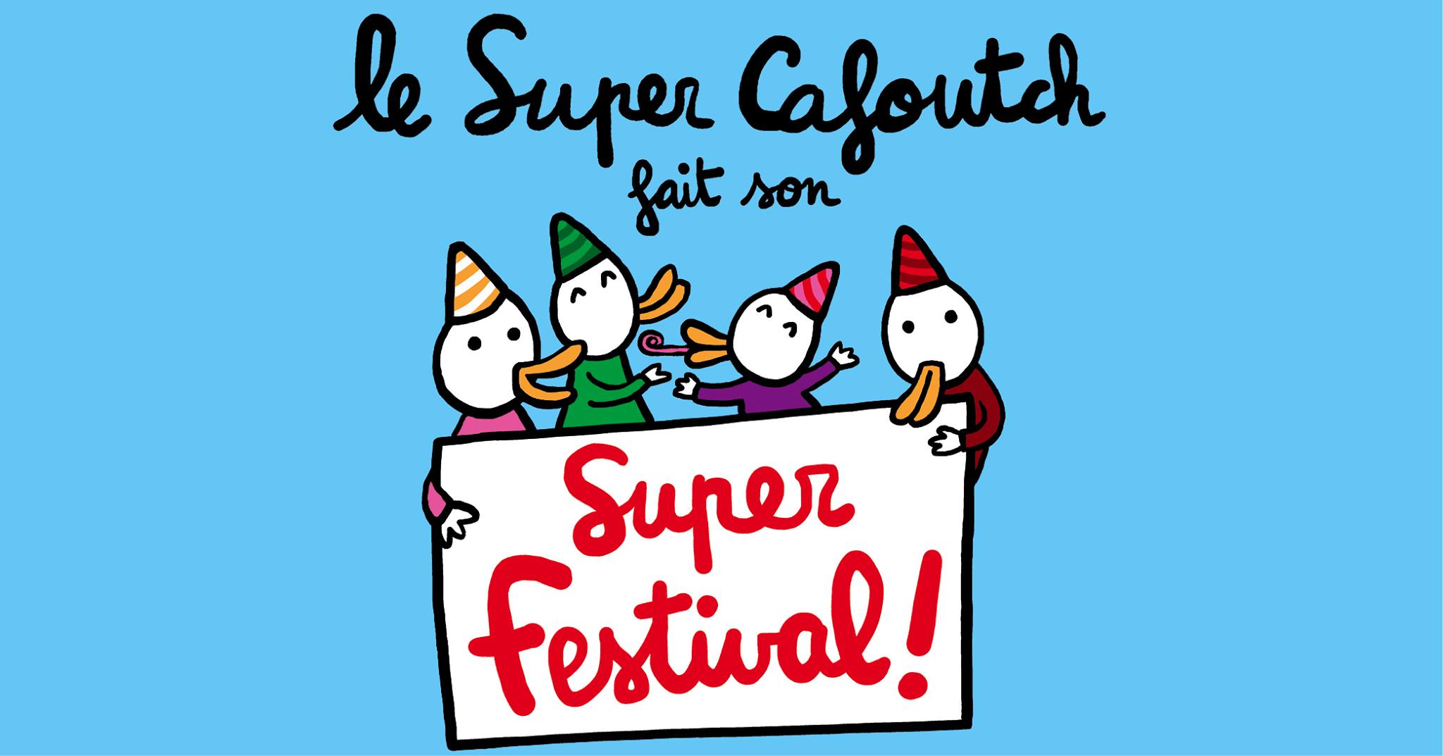 Programme du Super Festival • Super Cafoutch